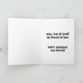 Funny Old Friend Geburtstag Karte (Innenseite)