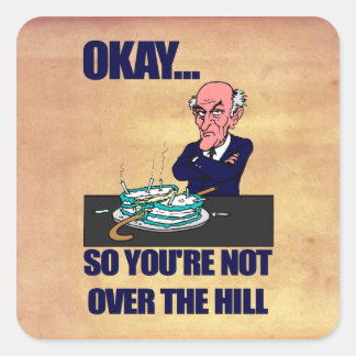 Funny Old Man Over the Hill Birthday Quadratischer Aufkleber