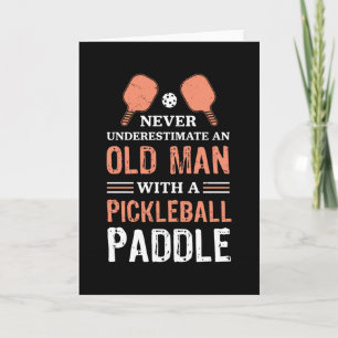 Funny Old Man Pickleball Paddle Geschenk Karte