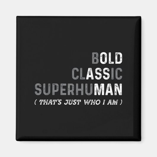 Funny Old Man Saying Gag Dad Father's Day Birthday Magnet (Vorne)