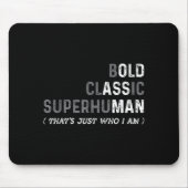 Funny Old Man Saying Gag Dad Father's Day Birthday Mousepad (Vorne)