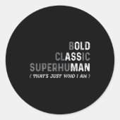 Funny Old Man Saying Gag Dad Father's Day Birthday Runder Aufkleber (Vorderseite)