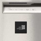 Funny Old Man Sprichwort Gag Vater Ehemann Geburts Magnet (In Situ (Geschirrspüler))