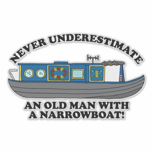 Funny Old Man with Narrowboat Quote Aufkleber (Vorderseite)