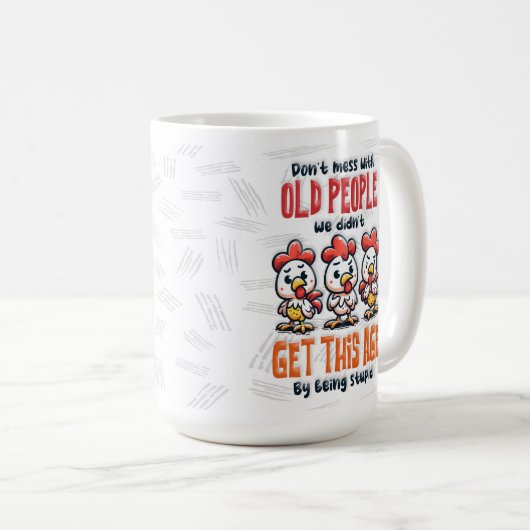 Funny Old People Sassy Geschenk Kaffeetasse (VorderseiteRechts)