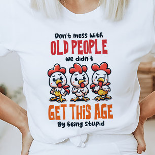 Funny Old People zitieren T - Shirt