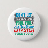 Funny Old Runner - schneller Altersgruppe Lauf Button (Vorderseite)