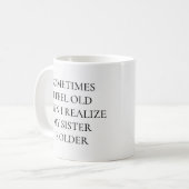 Funny Older Sister Sprichwort Gift Kaffeetasse (Vorderseite Links)