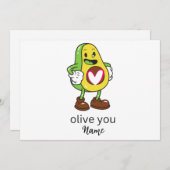 Funny Olive You Spaß Name hinzufügen Benutzerdefin Ankündigung (Vorne/Hinten)