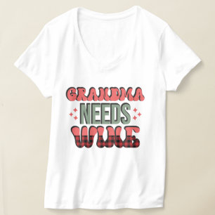Funny Oma braucht Wein T-Shirt