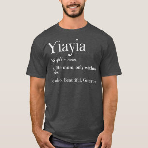 Funny Oma Mütter Day Apparel Yiayia Cool T-Shirt