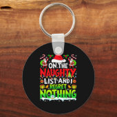 Funny On The List Of Naughty And I Regret Nothing Schlüsselanhänger (Vorderseite)