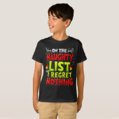 Funny On The List Of Naughty And I Regret Nothing T-Shirt (Vorne ganz)