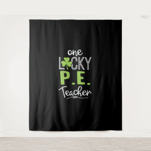 Funny One Lucky P.E Lehrer Shirt St Patricks Day Wandteppich
