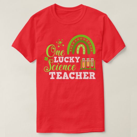 Funny One Lucky Science Teacher St T-Shirt (Design vorne)