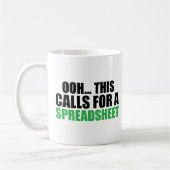 Funny Ooh das fordert einen Tabellenkalkulationspr Kaffeetasse (Links)