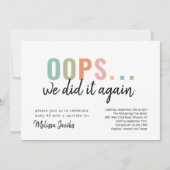 Funny Oops wir haben es wieder getan Baby Sprinkle Einladung (Vorderseite)