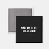 Funny Open Heart Operation Erholung machen My Hear Magnet (Vorderseite/Rückseite)