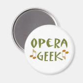 Funny Opera Geek Magnet (Vorderseite/Rückseite)