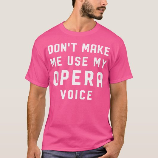 Funny Opera Singer T-Shirt (Vorderseite)
