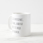 Funny Opinionated Quote Sarcastic Humor Saying Kaffeetasse (Vorderseite Links)