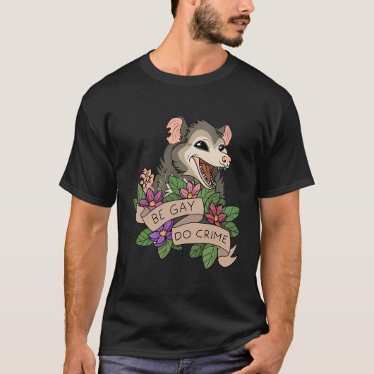 Funny Opossum Be Gay Do Crime Regenbogen Lgbtq Sto T-Shirt (Vorderseite)