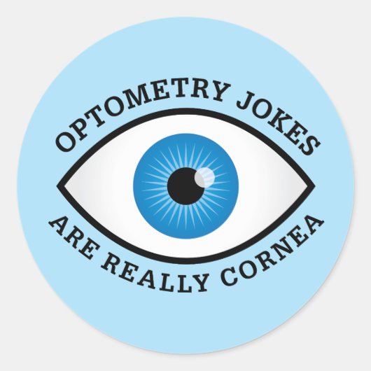Funny Optometrie Cornea Jokes Runder Aufkleber (Vorderseite)