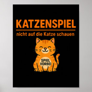 Funny Orange Chat Dont Look Spiel über Tierlover Poster