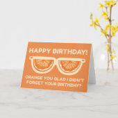 Funny Orange You Glad, Happy Birthday - GLS Karte (Gelbe Blume)