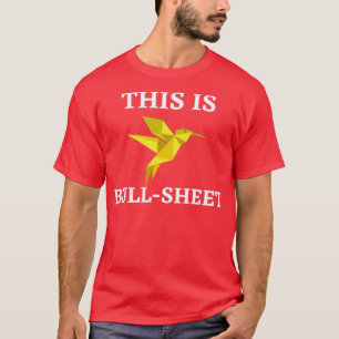Funny Origami Dies ist BullSheet T T-Shirt