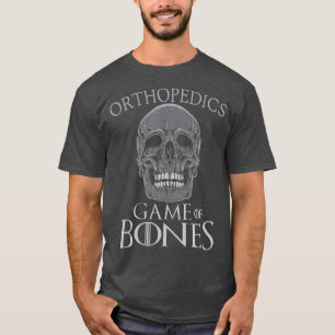 Funny Orthopädisches Chirurgeon Game of Bones Spa T-Shirt