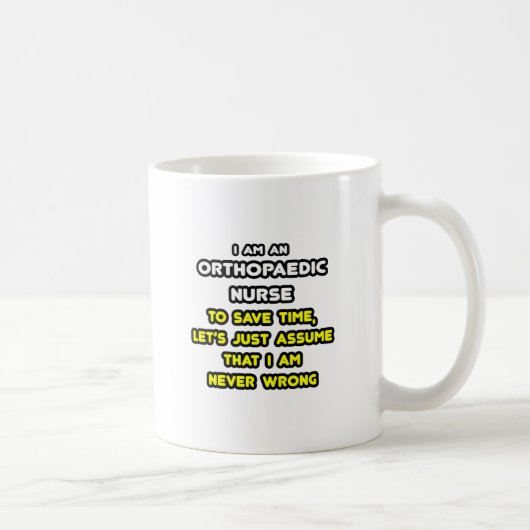 Funny Orthopedic Nurse T - Shirt und Geschenke Kaffeetasse (Rechts)