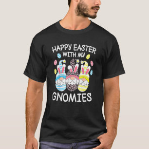Funny Osterfest mit meinen Gnomen Happy Ostereier T-Shirt