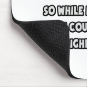 Funny Otolaryngologist .. Sehr unwahrscheinlich Mousepad (Ecke)