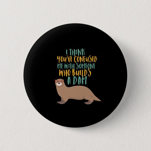 Funny Otter Cartoon Verwirrt mit Dam Beaver Button (Vorderseite)