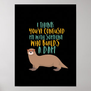 Funny Otter Cartoon Verwirrt mit Dam Beaver Poster