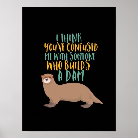 Funny Otter Cartoon Verwirrt mit Dam Beaver Poster (Vorne)