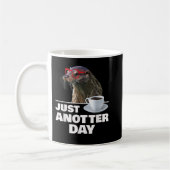 Funny Otter Just Anotter Day Otters Lover Otter Co Kaffeetasse (Links)