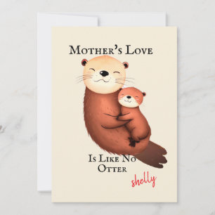 Funny Otter Mama Card - Mutter Liebe wie keine and Karte