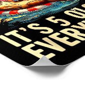 Funny Otter Retirement Its 5 Oclock Everywhere  Poster (Ecke)
