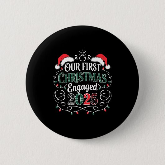 Funny Our First Christmas Engaged 2025 Couples Paj Button (Vorderseite)