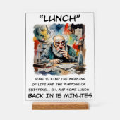 Funny Out zum Mittagessen Akryllische Unterschrift Acrylschild (Vorderseite)