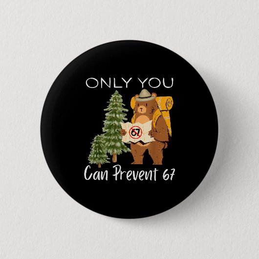 Funny Outdoor Bear Wild Number Six Seven Pun Button (Vorderseite)