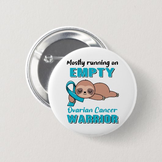 Funny Ovarian Cancer Awareness Geschenke Button (Vorne & Hinten)