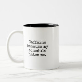 Funny Overbooked Coffee Lover Mug Zweifarbige Tasse