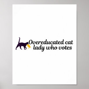 Funny Overgebildeten Kamala Wählerkatze hält Trump Poster