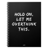 Funny Overthink This Monogram Notizblock (Vorderseite)