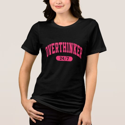 Funny Overthinker T - Shirt (Vorderseite)