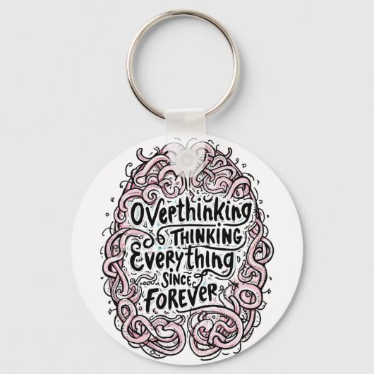 Funny "Overthinking Everything Since Forever" Schlüsselanhänger (Rückseite)
