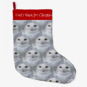 Funny Owl Ich Wollte für Weihnachten Snowy Owls Großer Weihnachtsstrumpf (Vorderseite)